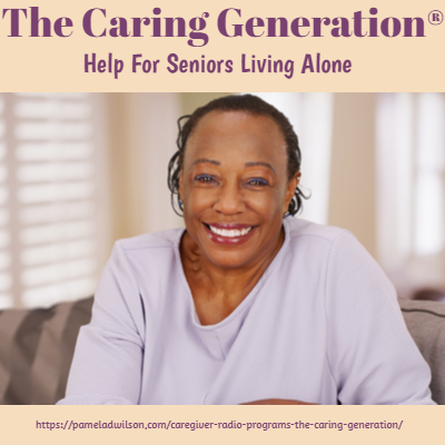 Help for Seniors Living Alone – The Caring Generation®