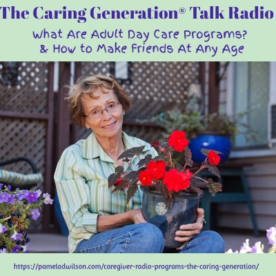 What Are Adult Day Care Programs? The Caring Generation®