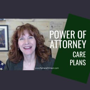 Power of Attorney Care Plans